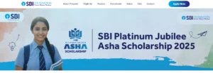 SBI Platinum Jubilee Asha Scholarship 2025